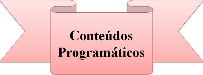 Conteúdos Programáticos